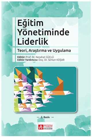 Eğitim Yönetiminde Liderlik - Pegem Akademi Yayıncılık