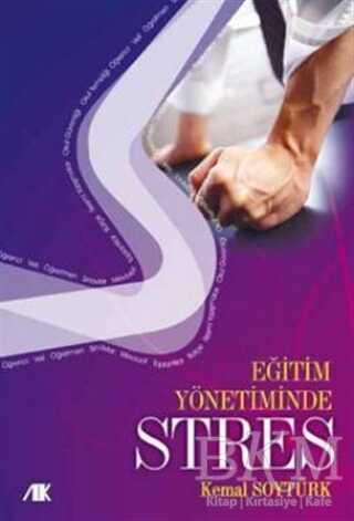 Eğitim Yönetiminde Stres - Akademik Kitaplar