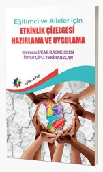Eğitimci ve Aileler İçin Etkinlik Çizelgesi Hazırlama Ve Uygulama - Eğiten Kitap