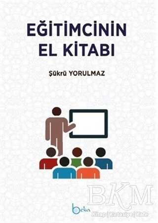 Eğitimcinin El Kitabı - Beka Yayınları
