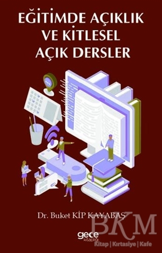 Eğitimde Açıklık ve Kitlesel Açık Dersler - Gece Kitaplığı