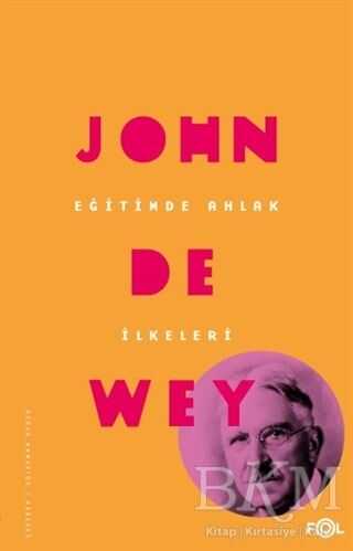 Eğitimde Ahlak İlkeleri - Fol Kitap