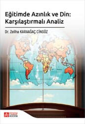 Eğitimde Azınlık ve Din: Karşılaştırmalı Analiz - Pegem Akademi Yayıncılık