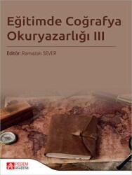 Eğitimde Coğrafya Okuryazarlığı III - Pegem Akademi Yayıncılık