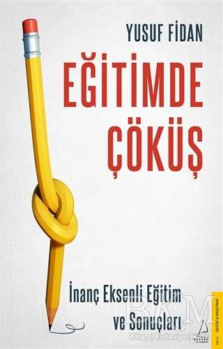 Eğitimde Çöküş - Destek Yayınları