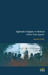 Eğitimde Değişim ve Reform - Eski Yeni Yayınları