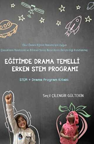 Eğitimde Drama Temelli Erken Stem Programı