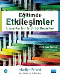 Eğitimde Etkileşimler - Uzmanlar İçin İş Birliği Becerileri - Nobel Akademik Yayıncılık