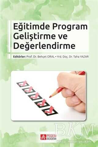 Eğitimde Program Geliştirme ve Değerlendirme - Pegem Akademi Yayıncılık