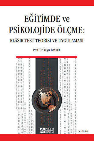 Eğitimde ve Psikolojide Ölçme - Pegem Akademi Yayıncılık