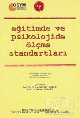 Eğitimde ve Psikolojide Ölçme Standartları - Türk Psikologlar Derneği Yayınları