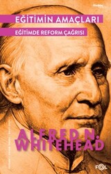 Eğitimin Amaçları - Eğitimde Reform Çağrısı - Fol Kitap