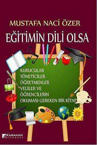 Eğitimin Dili Olsa - Karahan Kitabevi