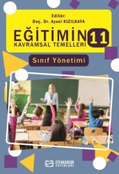 Eğitimin Kavramsal Temelleri-11 Sınıf Yönetimi - Efe Akademi Yayınları