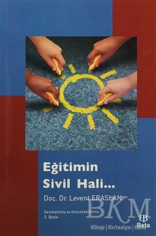 Eğitimin Sivil Hali... - Beta Yayınevi