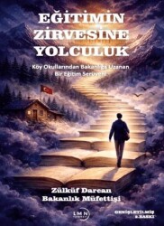 Eğitimin Zirvesine Yolculuk - Liman Yayınevi