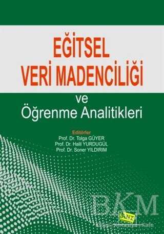 Eğitsel Veri Madenciliği ve Öğrenme Analitikleri - Anı Yayıncılık