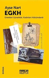 EGKH - Erkekleri Günahkar Kadınları Hükümdardı - Mercan Kitaplık