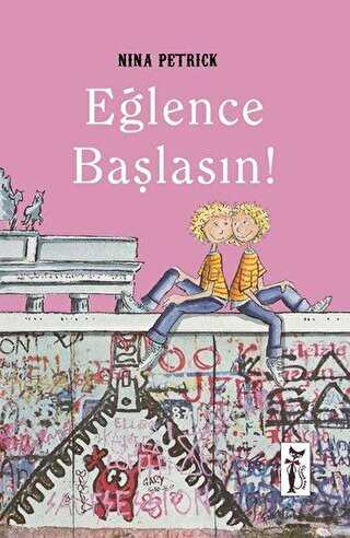 Eğlence Başlasın! - Çizmeli Kedi Yayınları