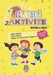 Eğlenceli Aktivite - Beceri ve Bilgi - Yağmur Çocuk