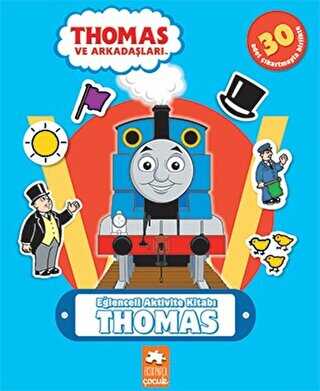 Thomas - Eğlenceli Aktivite Kitabı - Eksik Parça Yayınları