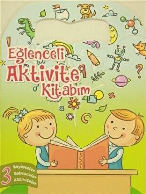 Eğlenceli Aktivite Kitabım 3 - Yeşil Kitap kapağı