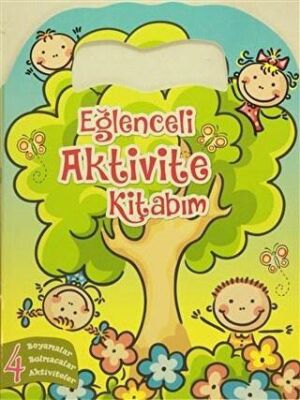 Eğlenceli Aktivite Kitabım 4 - Yeşil Kitap kapağı