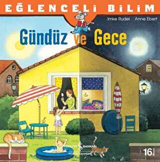 Eğlenceli Bilim - Gündüz ve Gece - İş Bankası Kültür Yayınları