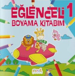 Eğlenceli Boyama Kitabım 1 - Staau Çocuk