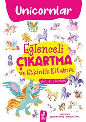Eğlenceli Çıkartma ve Etkinlik Kitabım - Unicornlar - 1