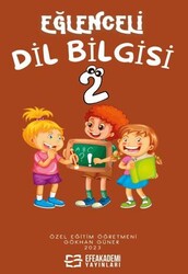 Eğlenceli Dil Bilgisi 2 - Efe Akademi Yayınları