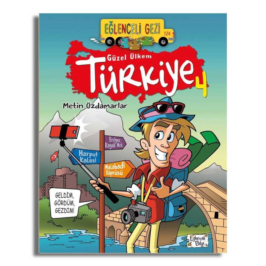 Eğlenceli Gezi - Güzel Ülkem Türkiye 4 - Eğlenceli Bilgi Yayınları