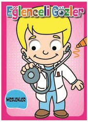 Eğlenceli Gözler – Meslekler - 0-6 Yaş Yayınları