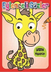 Eğlenceli Gözler - Yaban Hayvanları - 0-6 Yaş Yayınları