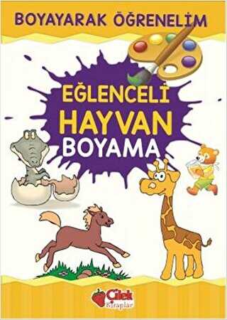 Eğlenceli Hayvan Boyama - Çilek Kitaplar