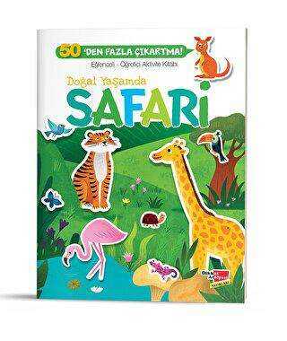 Eğlenceli Öğretici Aktivite Kitabı - Doğal Yaşamda Safari