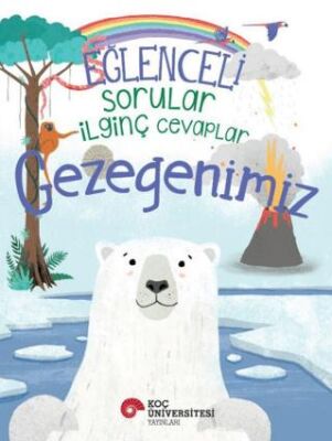Eğlenceli Sorular - İlginç Cevaplar: Gezegenimiz - 1