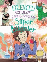 Eğlenceli Sorular İlginç Cevaplar - Süper Bilginler - Koç Üniversitesi Yayınları