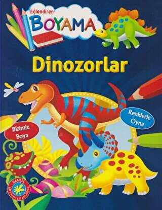 Eğlendiren Boyama - Dinozorlar - Parıltı Yayınları