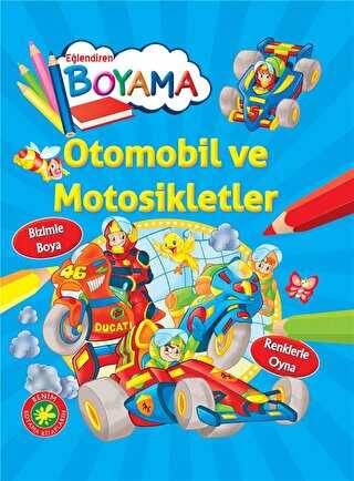 Eğlendiren Boyama - Otomobil ve Motosikletler - Parıltı Yayınları