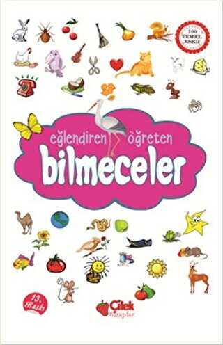 Eğlendiren, Öğreten Bilmeceler - Çilek Kitaplar