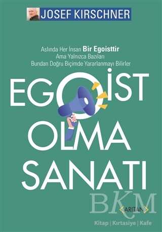 Egoist Olma Sanatı - Arıtan Yayınevi
