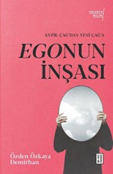 Egonun İnşası - Ketebe Yayınları