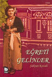 Eğreti Gelinler - Bilgi Yayınevi