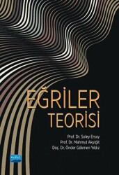 Eğriler Teorisi - Nobel Akademik Yayıncılık