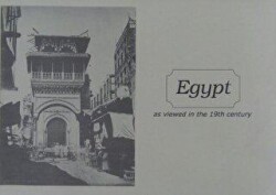 Egypt - As Viewed in the 19th Century - IRCICA
