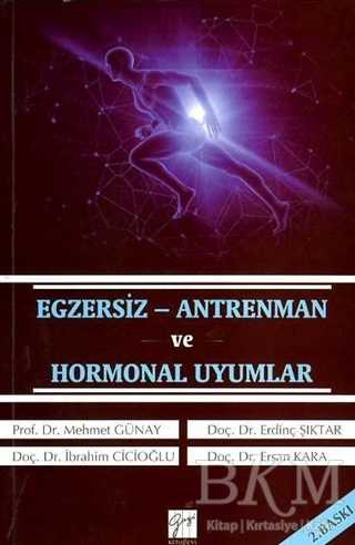 Egzersiz - Antrenman ve Hormonal Uyumlar - Gazi Kitabevi