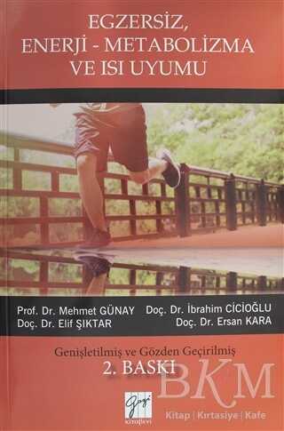 Egzersiz, Enerji-Metabolizma ve Isı Uyumu - Gazi Kitabevi