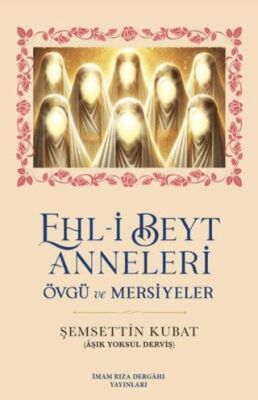 Ehl-i Beyt Anneleri - 1