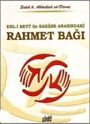Ehl-i Beyt ve Sahabe Arasındaki Rahmet Bağı - Guraba Yayınları